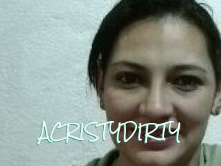 ACRISTYDIRTY