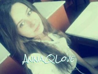 AnnaQLove