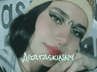 Agataskinny