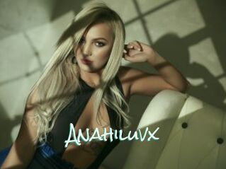 Anahiluvx