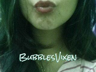 BubblesVixen