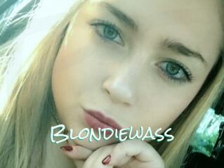 Blondiewass