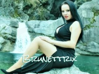 Brunettrix