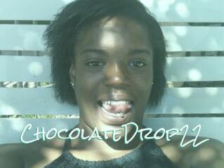 ChocolateDrop22