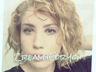 CreamyForYou