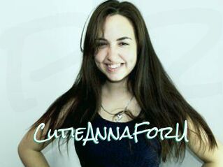 CutieAnnaForU