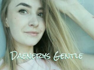 Daenerys_Gentle