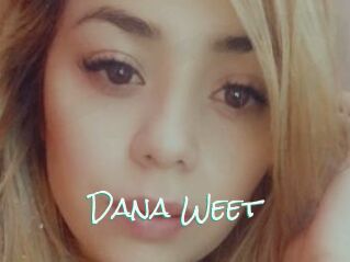 Dana_Weet