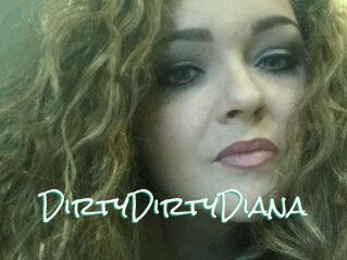 DirtyDirtyDiana