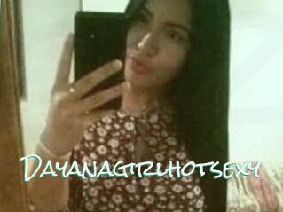 Dayanagirlhotsexy