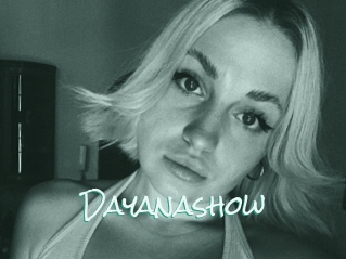 Dayanashow