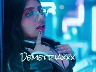 Demetriaxxx