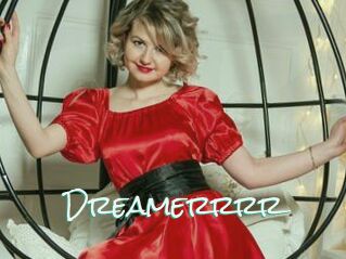 Dreamerrrr