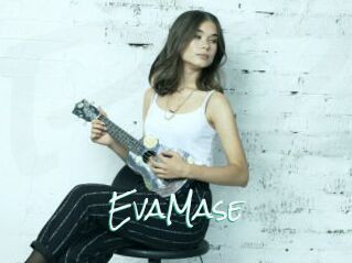 EvaMase