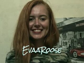 EvaaRoose