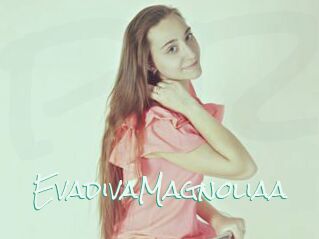 EvadivaMagnoliaa