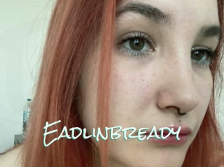 Eadlinbready