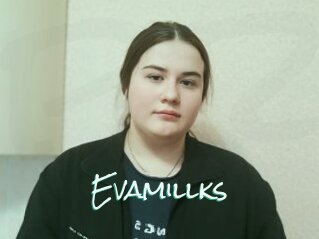 Evamillks