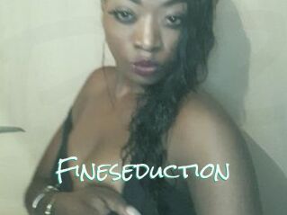 Fineseduction