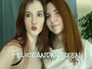 Feliceandnoreen