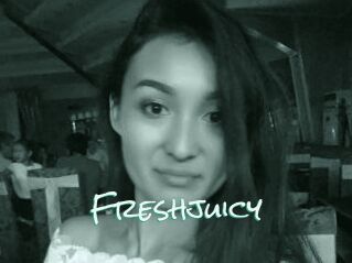 Freshjuicy