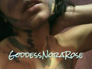 GoddessNoraRose