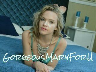 GorgeousMaryForU