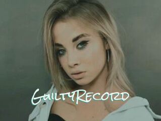 GuiltyRecord