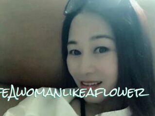 HappylifeAwomanlikeaflower