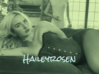 Haileyrosen