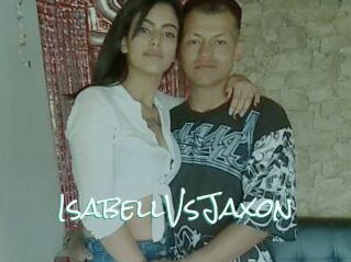 IsabellVsJaxon