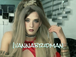 Ivannabridman