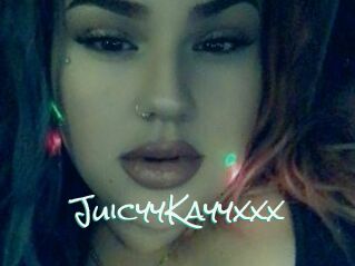 JuicyyKayyxxx