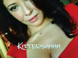 Kittenishhhh