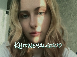 Khitneyalgood