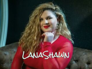 LanaShawn