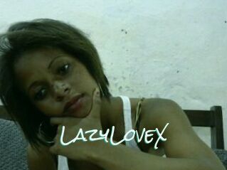 LazyLoveX