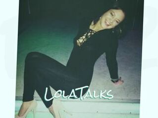 LolaTalks