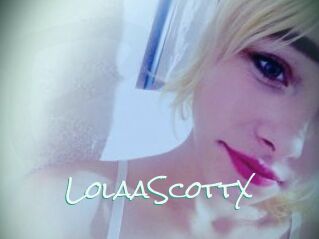 LolaaScottX