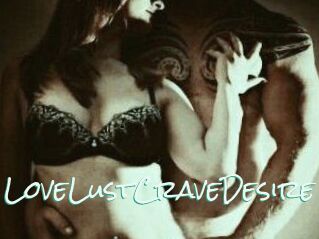LoveLustCraveDesire