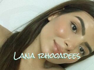 Lana_rhooadees