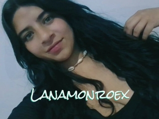 Lanamonroex