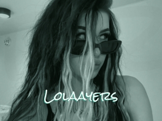 Lolaayers