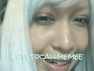 Lovetocallmemee