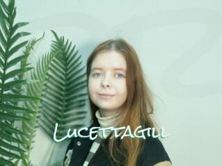 Lucettagill