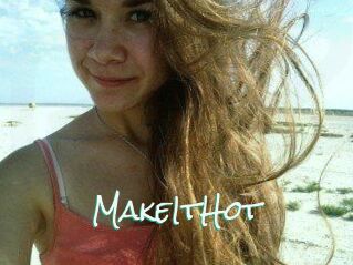 Make_It_Hot