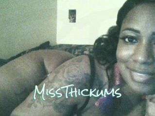 MissThickums