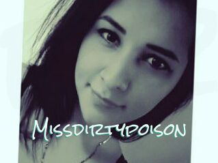 Missdirtypoison