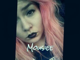 Mousiee