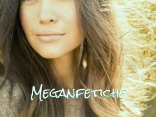 Meganfetiche